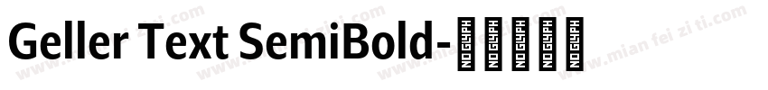 Geller Text SemiBold字体转换